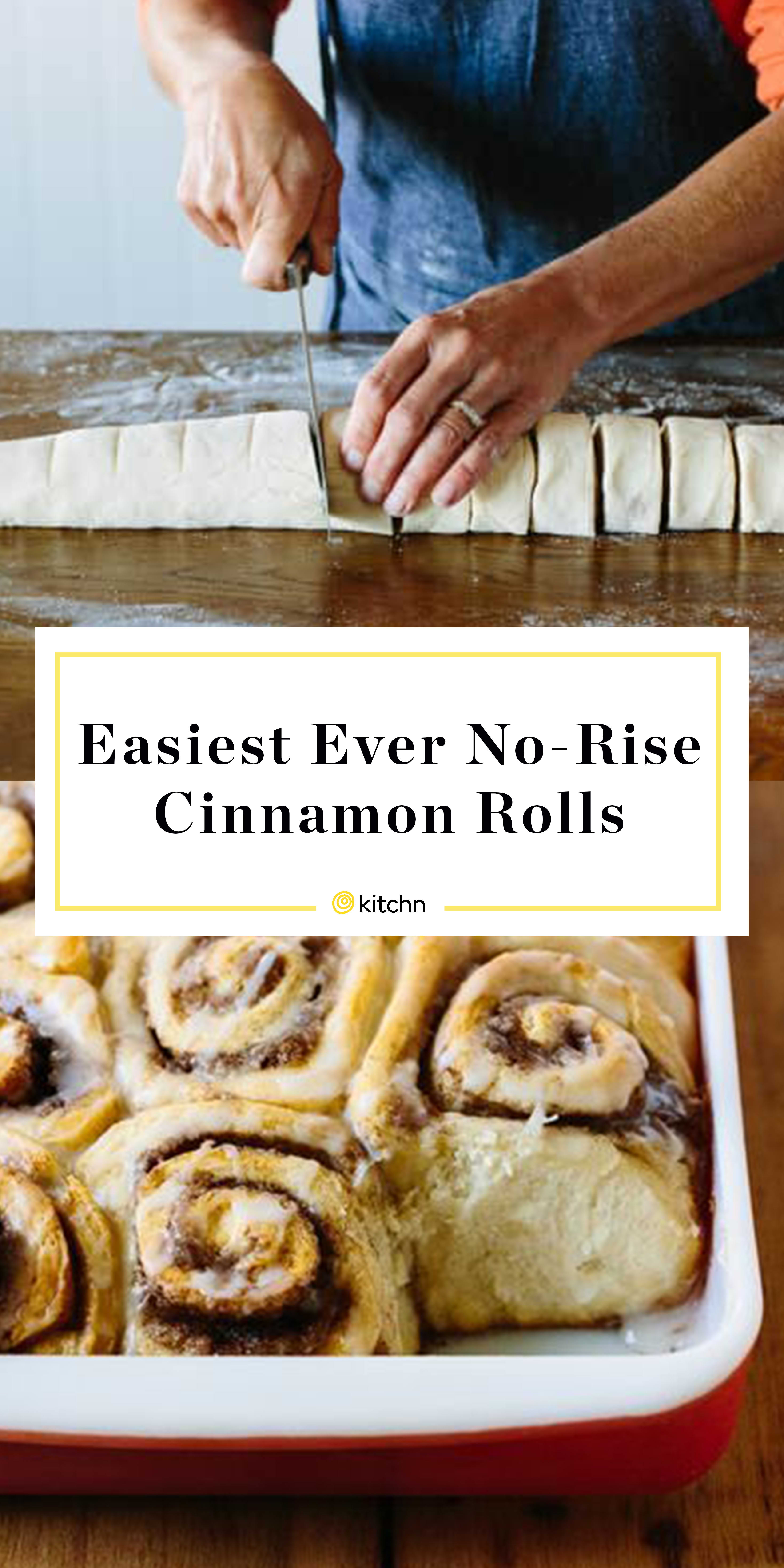 Easy Cinnamon Roll Recipe No Yeast How To Make Cinnamon Rolls Kitchn
