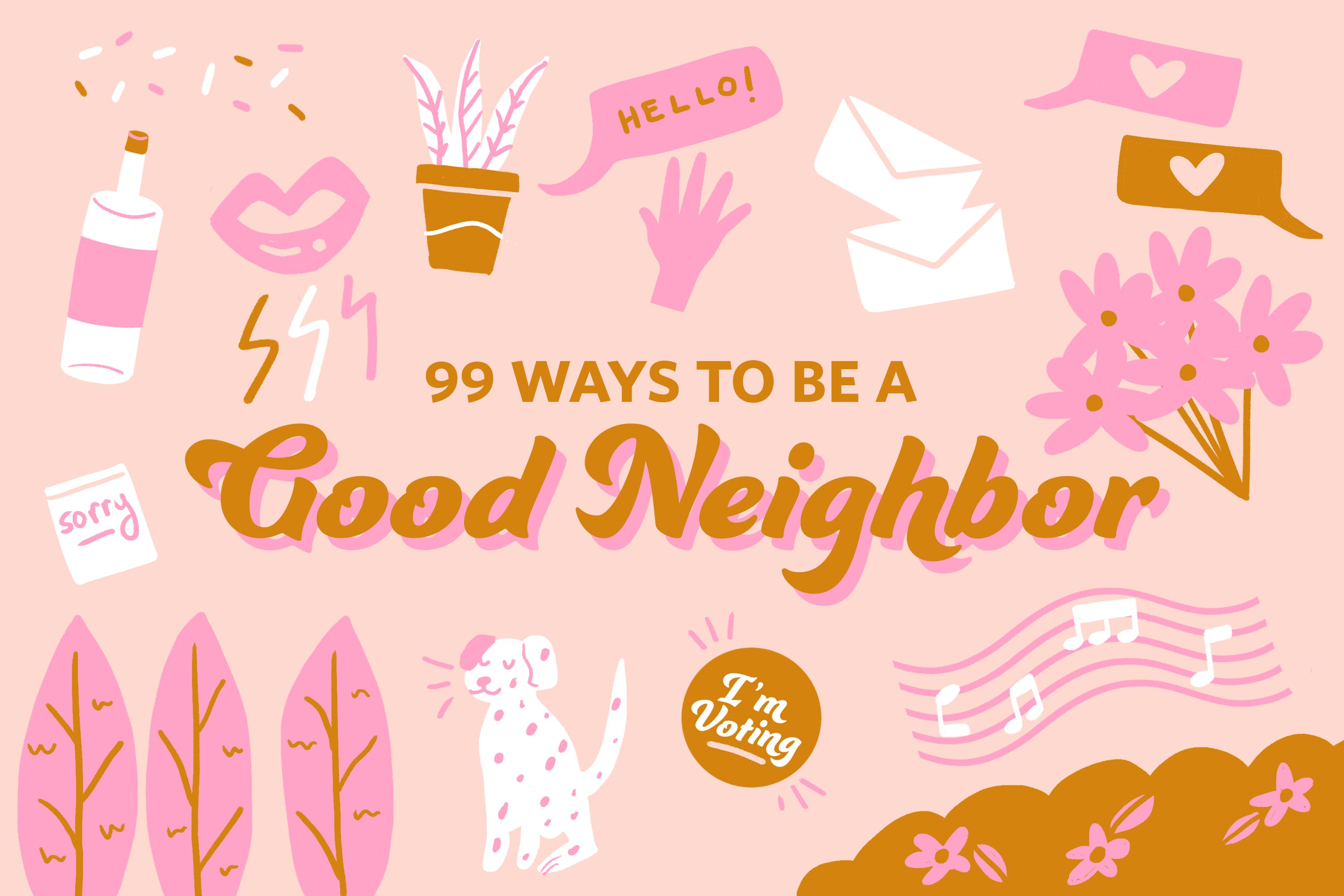 99 Different Ways You Can Be a Better Neighbor