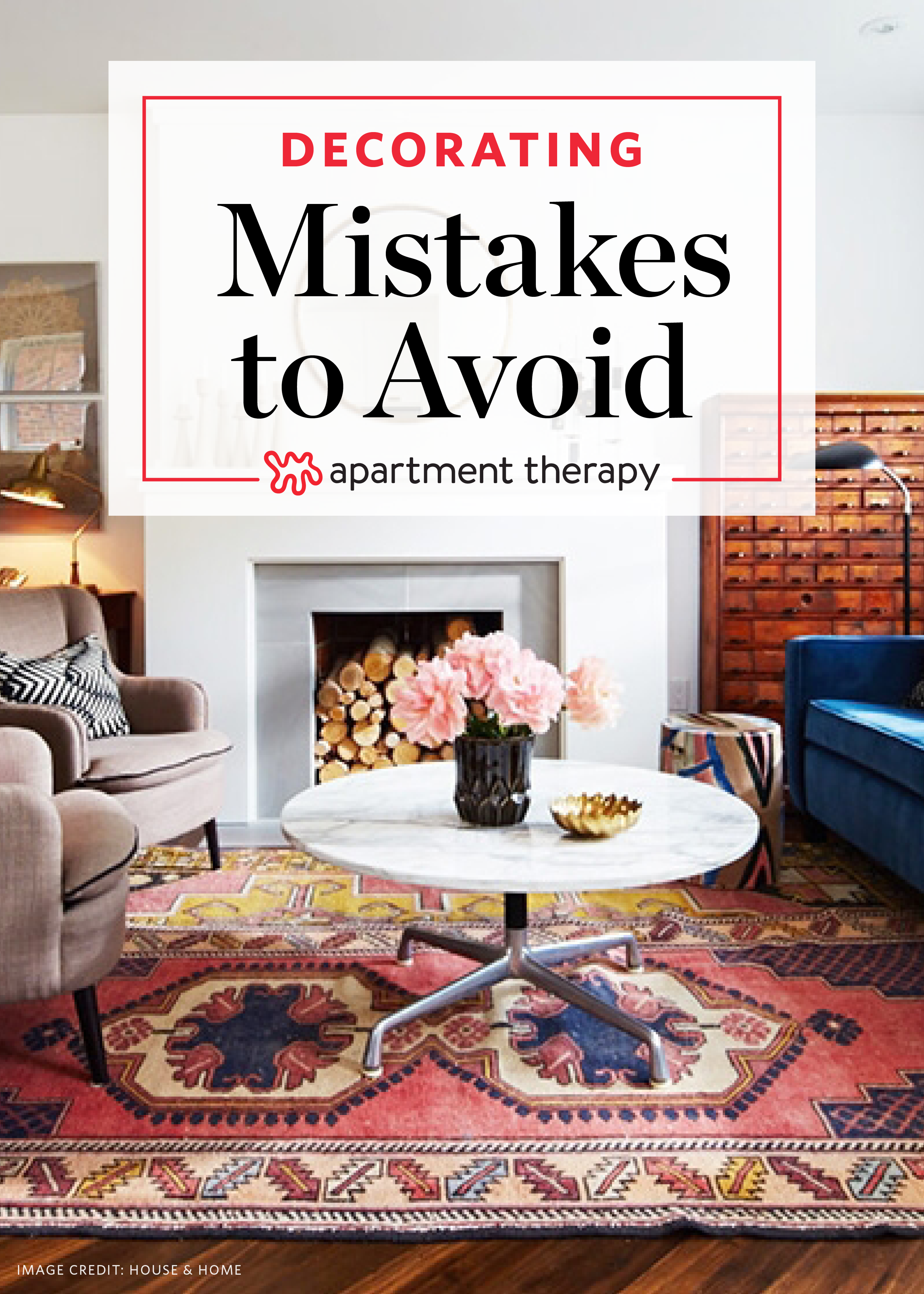 Decorating Mistakes to Avoid | Apartment Therapy