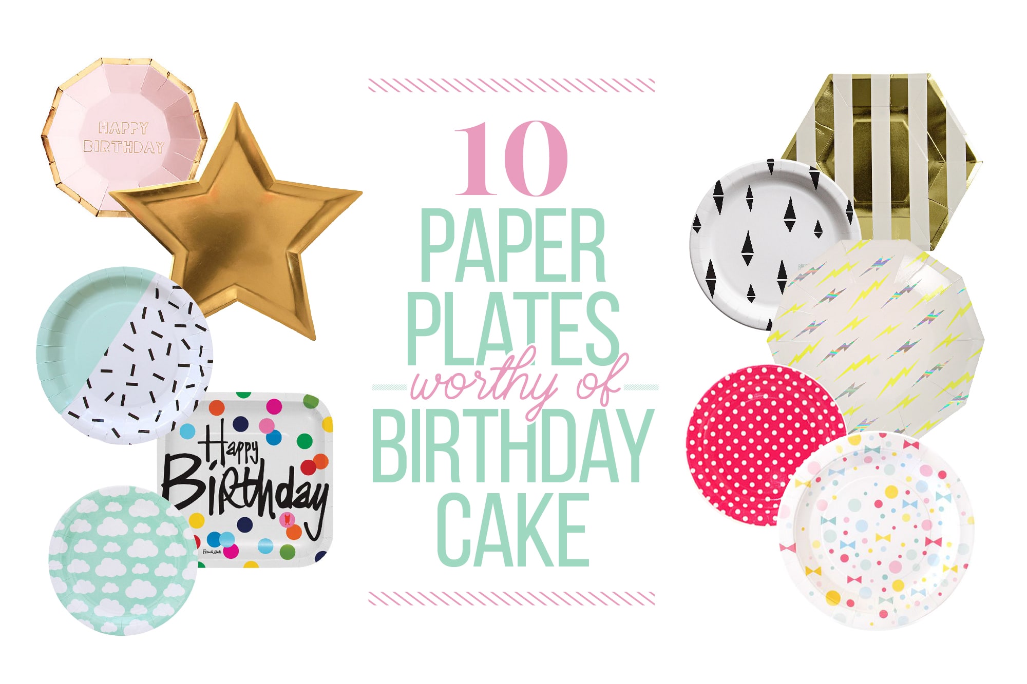 10 Paper Plates Worthy of Birthday Cake The Kitchn