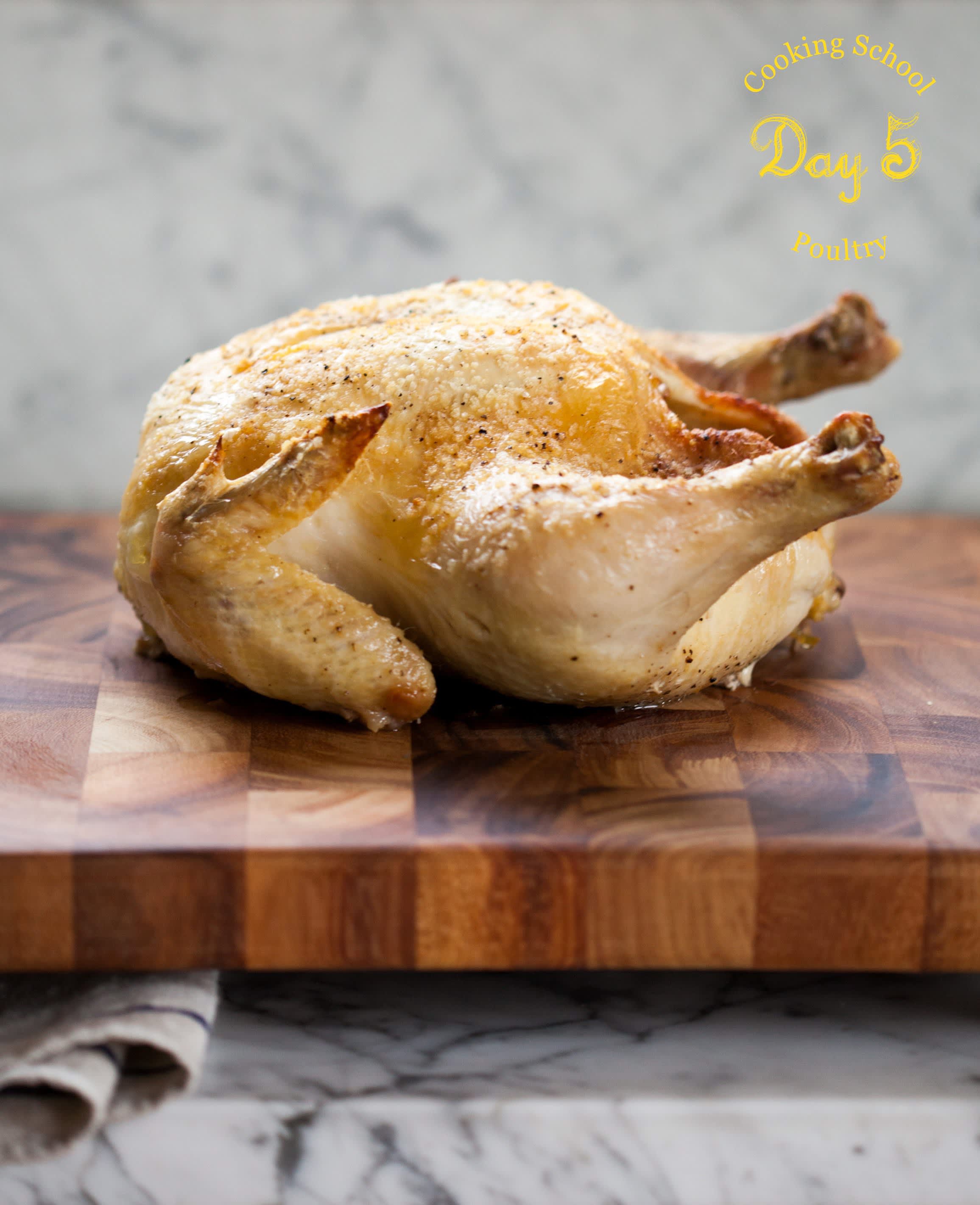 Cooking School Day 5: Chicken & Poultry | The Kitchn