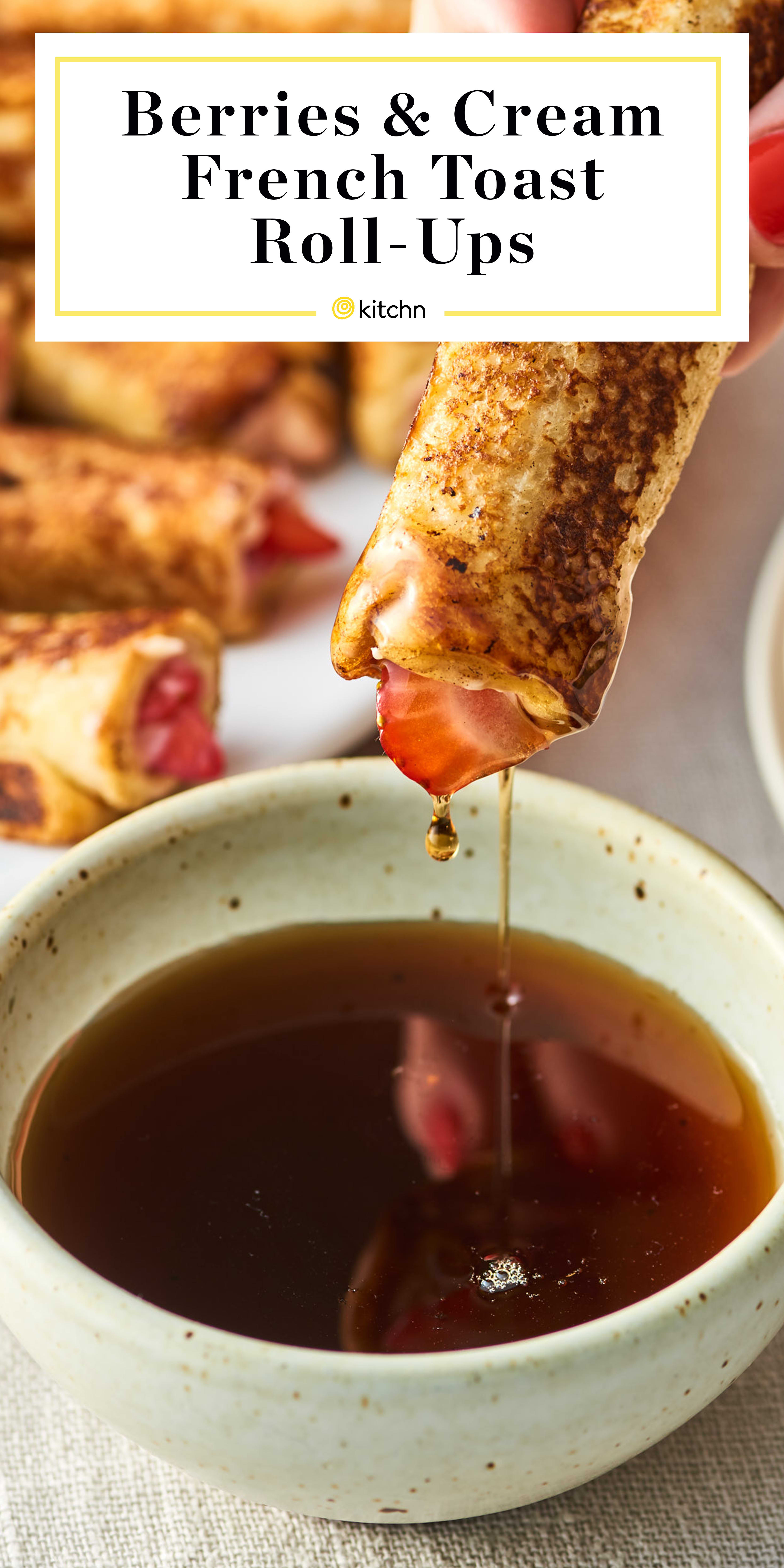 French Toast Roll Ups Kitchn