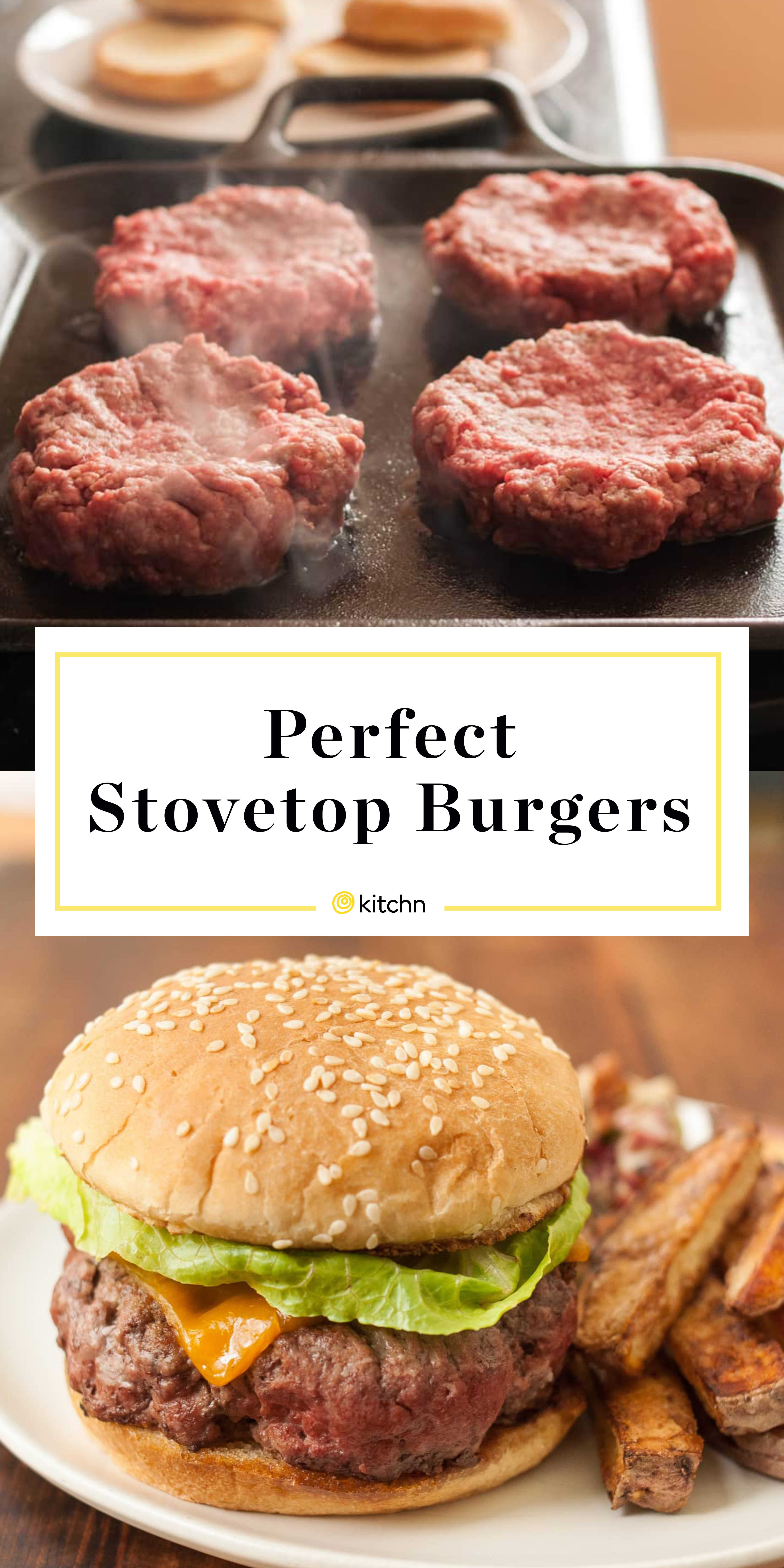 How To Make The Best Burgers On The Stovetop Kitchn
