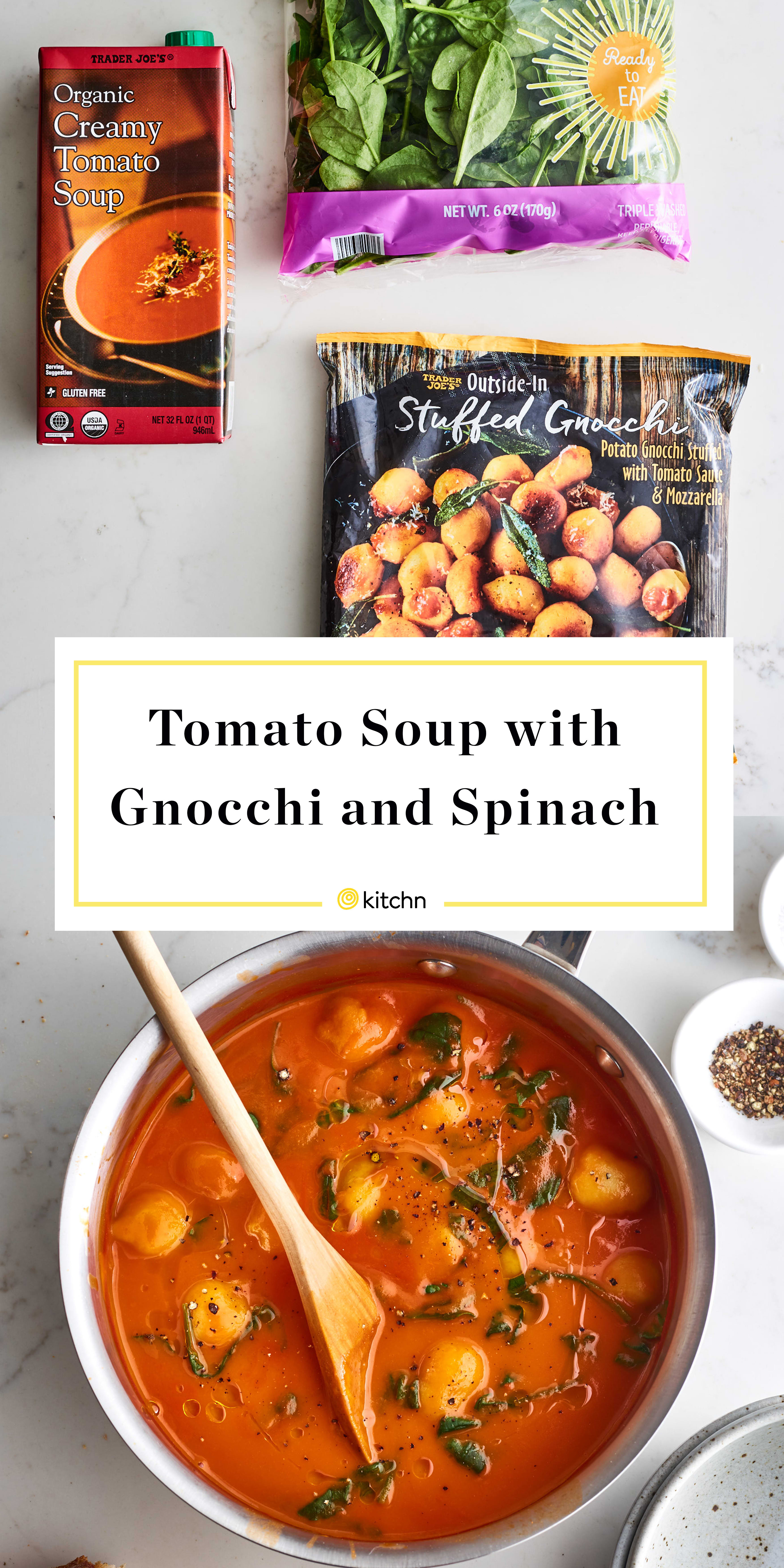 Trader Joe S Tomato Soup Recipe Idea Stuffed Gnocchi And Spinach Kitchn