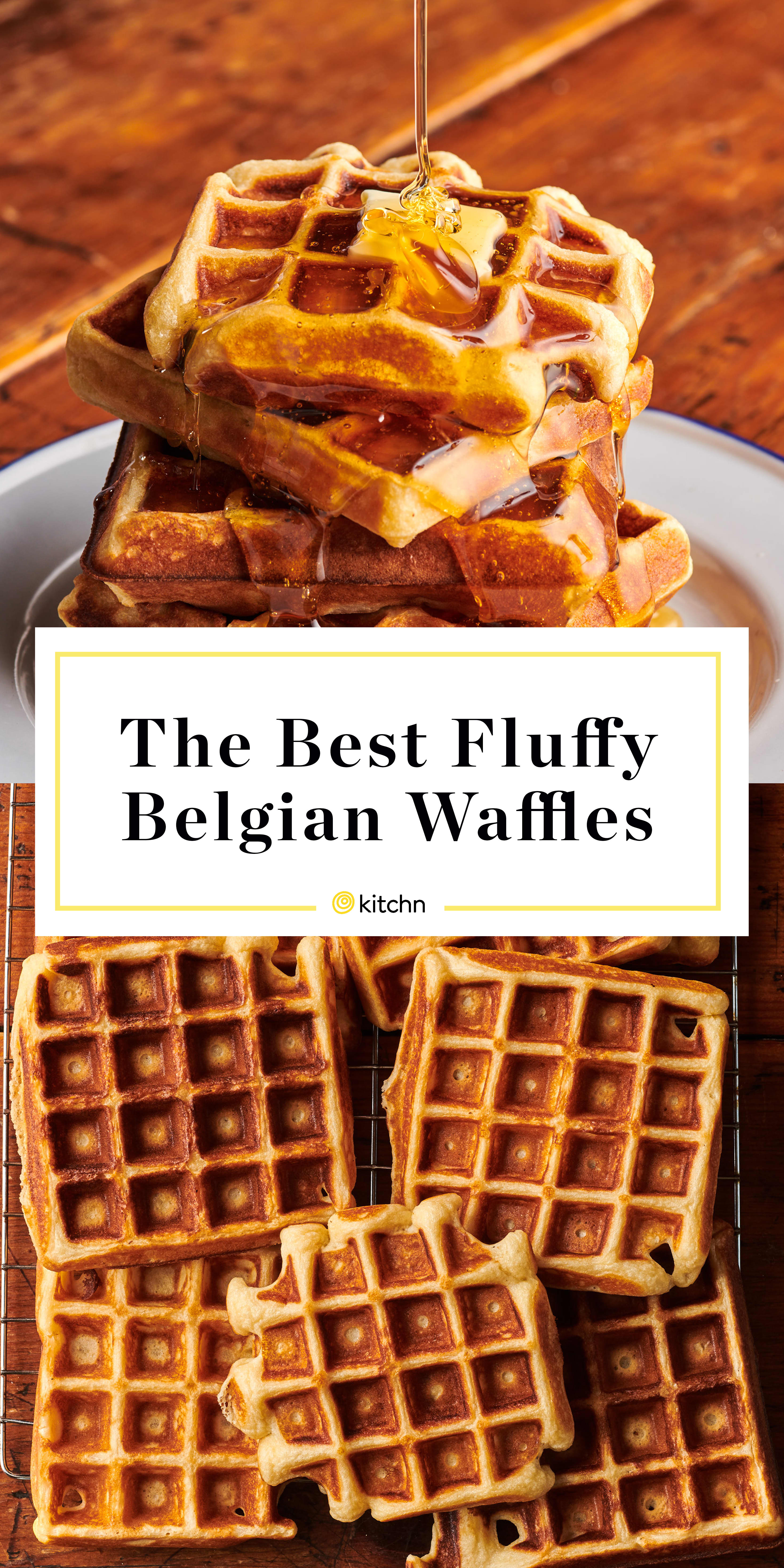 Fluffiest, Crispiest Belgian Waffles Recipe - Dinner, then Dessert