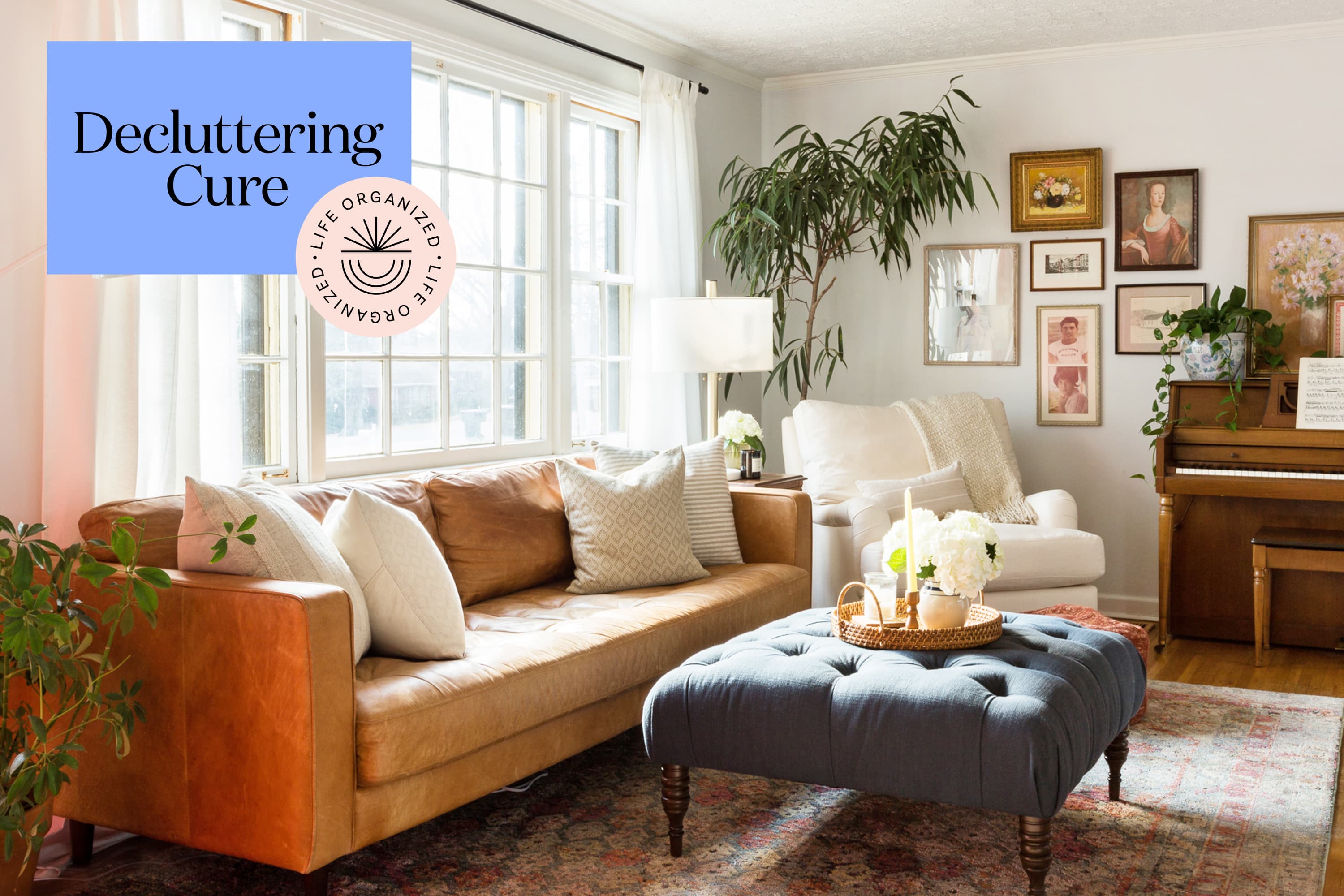 Get Your Home Organized With the 2022 Decluttering Cure Apartment Therapy